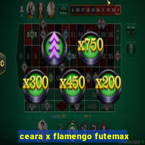 ceara x flamengo futemax